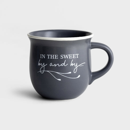 Sweet By and By Coffee Mug