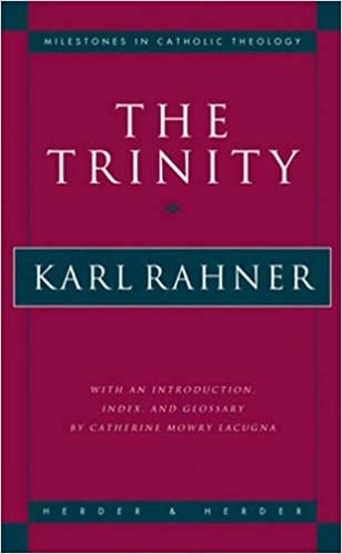 Rahner, Karl: The Trinity
