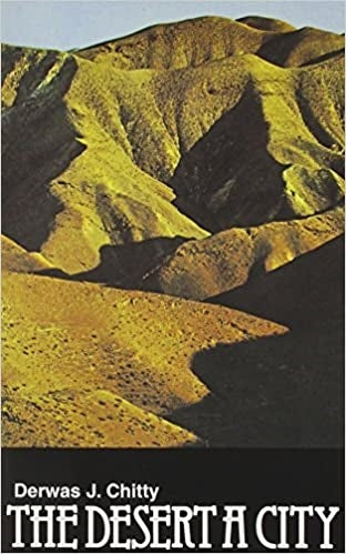 Chitty, Derwas: The Desert A City