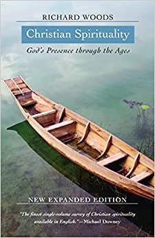 Woods, Richard: Christian Spirituality, God's Presence Through the Ages