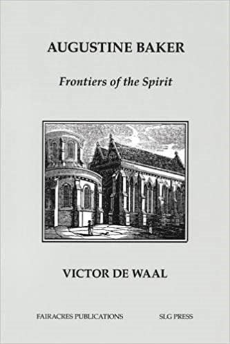 De Waal, Victor: Augustine Baker: Frontiers of the Spirit
