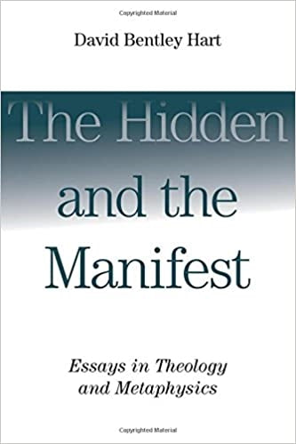 Hart, David Bentley: The Hidden And The Manifest