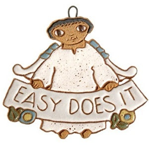 Easy Does It Angel