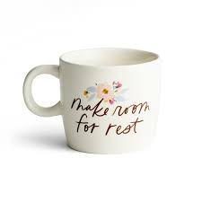 Make Room For Rest Mug