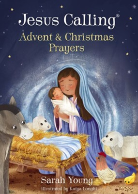 Young, Sarah: Jesus Calling Advent & Christmas Prayers