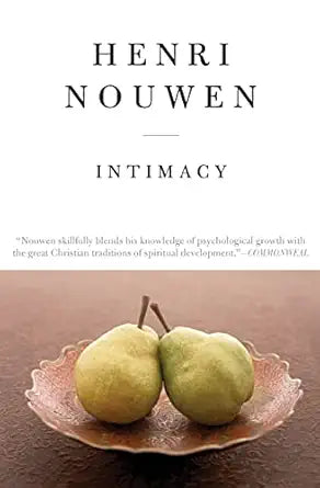 Nouwen, Henri: Intimacy