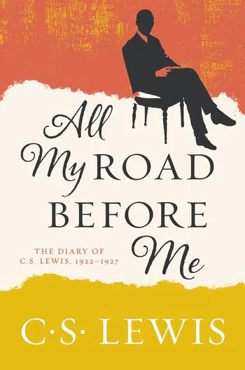 Lewis, C.S.: All My Road Before Me