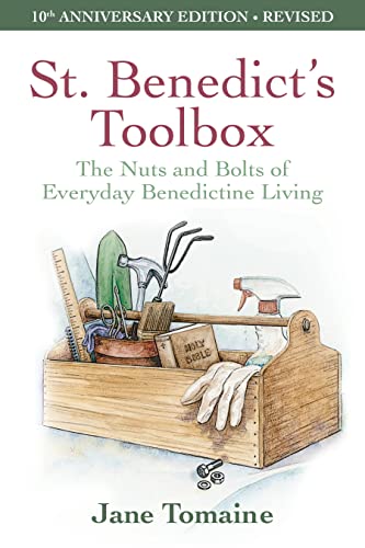 Tomaine, Jane: Saint Benedict's Toolbox; The Nuts and Bolts of Everyday Benedictine Living