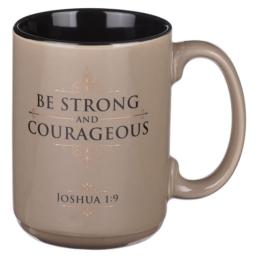 Mug Tan Be Strong and Courageous Joshua 1:9