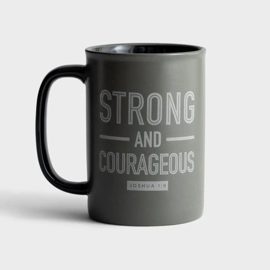 Strong and Courageous Mug