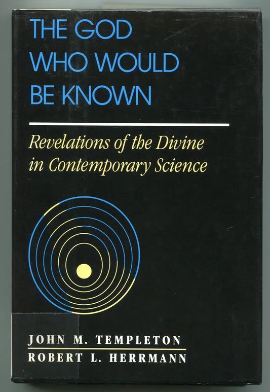 Templeton, J. M/Herrmann, R: The God Who Would Be Known