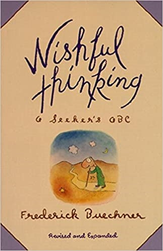 Buechner, Frederick: Wishful Thinking