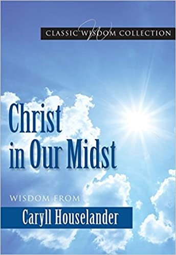 Houselander, Caryll: Christ in our Midst