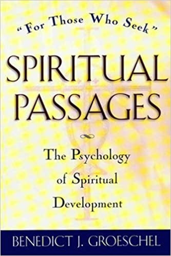 Groeschel, Benedict: Spiritual Passages