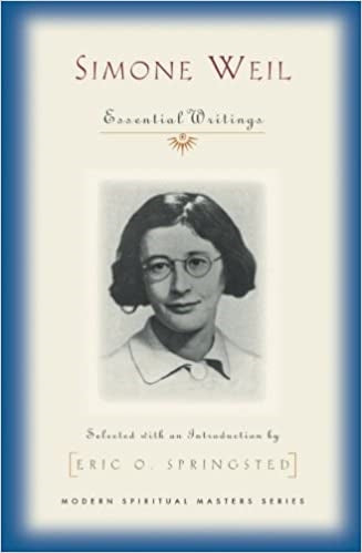 Weil, Simone: Simone Weil Essential Writings