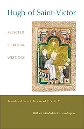 Hugh of Saint-Victor: Selected Spiritual Writings