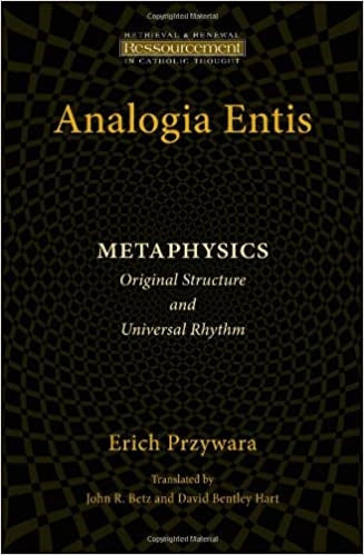 Przywara, Erich: Analogia Entis