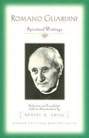 Guardini, Romano: Romano Guardini Spiritual Writings